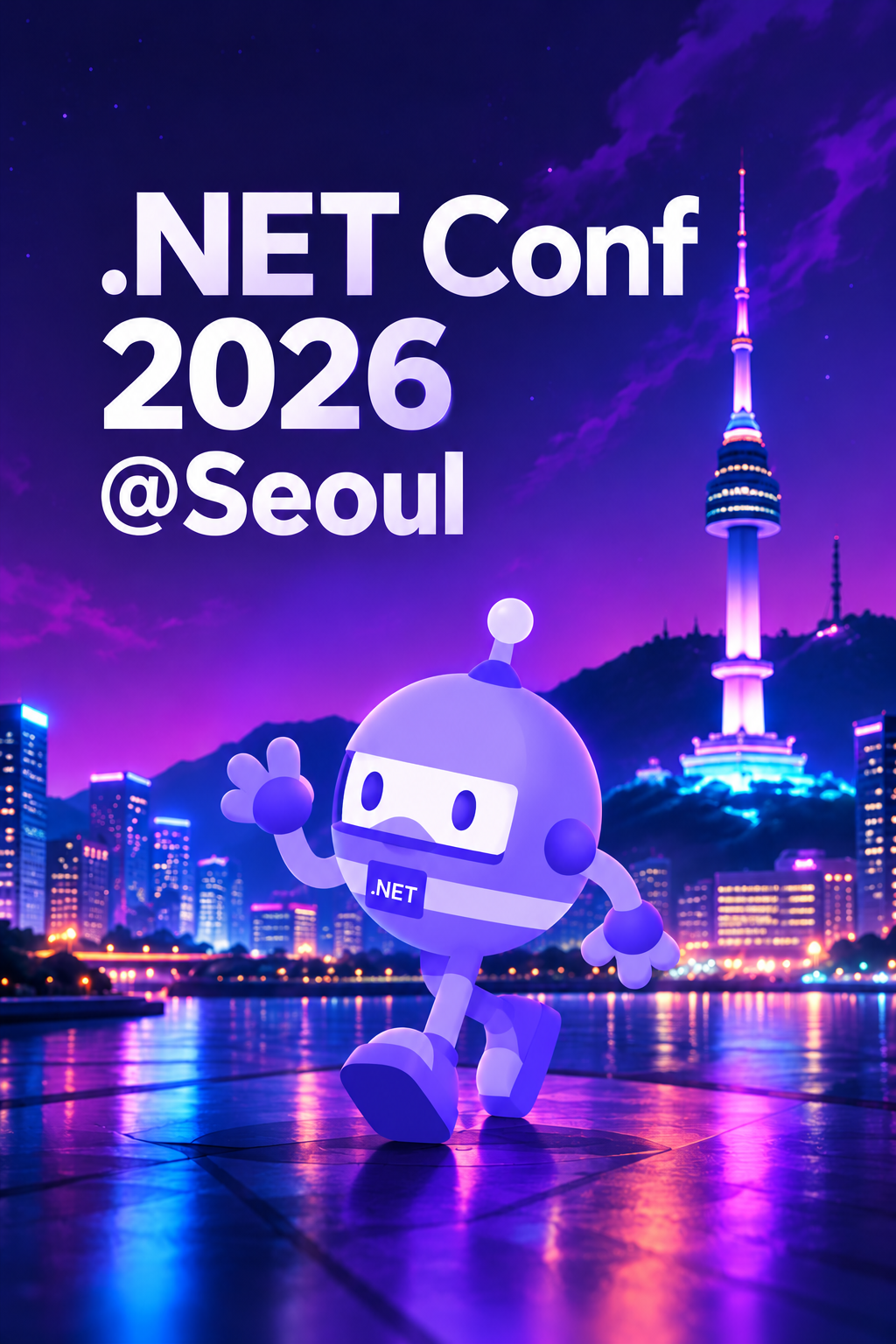 보라색 서울 야경과 .NET 로봇이 그려진 .NET Conf 2026 @ Seoul 포스터